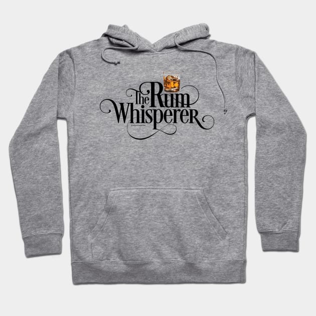 The Rum Whisperer - funny rum lover Hoodie by eBrushDesign